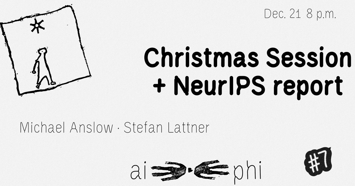 Christmas Session + NeurIPS report